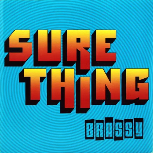 Brassy sure thing - sure, vinyl