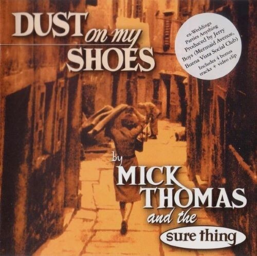 Mick thomas and - and, sure