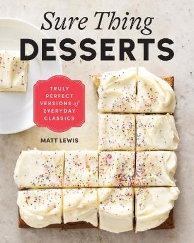 Matt lewis sure thing desserts - sure,